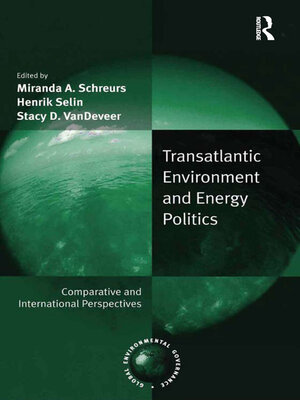 cover image of Transatlantic Environment and Energy Politics